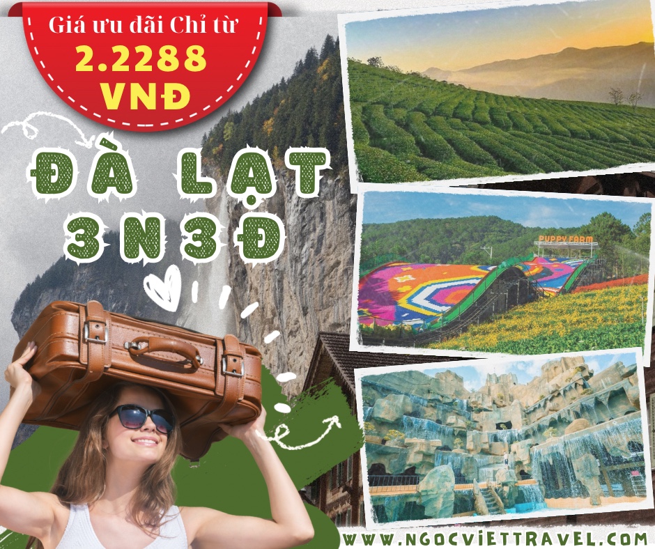 TOUR ĐÀ LẠT 3 NGÀY - KDL MONGO LAND - KDL THÚY THUẬN  - SAMTEN HILLS