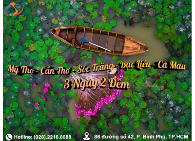 Mỹ Tho - Cần Thơ – Sóc Trăng - Bạc Liêu – Cà Mau